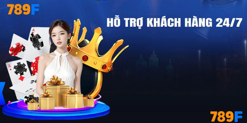 Hỗ trợ khách hàng 24/7