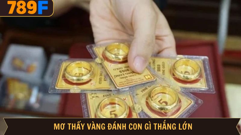 Chiêm bao thấy vàng và con số tài lộc may mắn