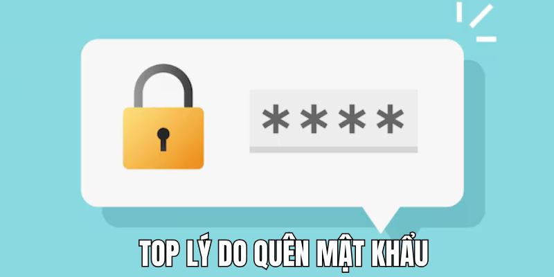 Top vấn đề thường gặp khi quên mật mã